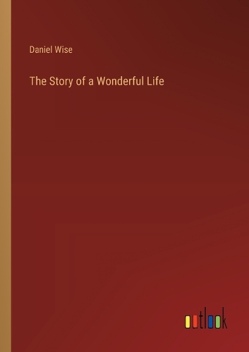 The Story of a Wonderful Life