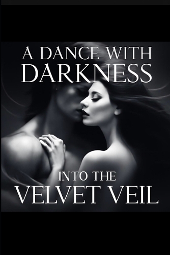 A Dance With Darkness