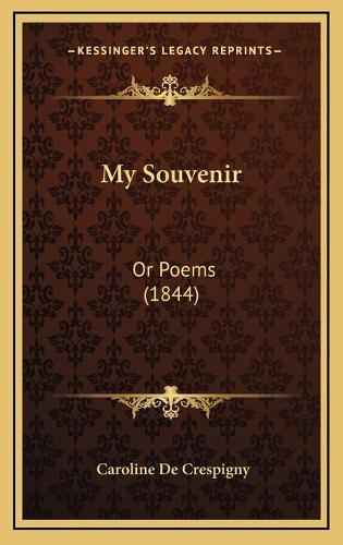 My Souvenir: Or Poems (1844)