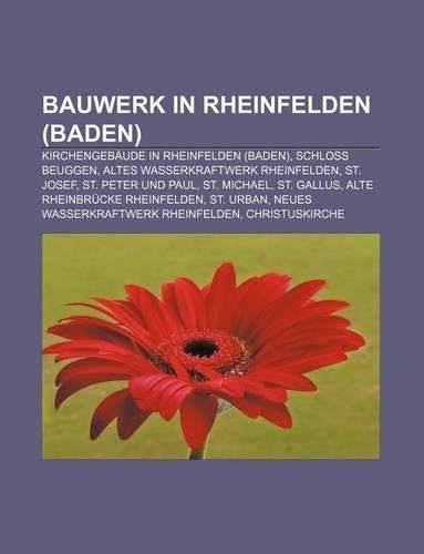 Bauwerk in Rheinfelden (Baden)