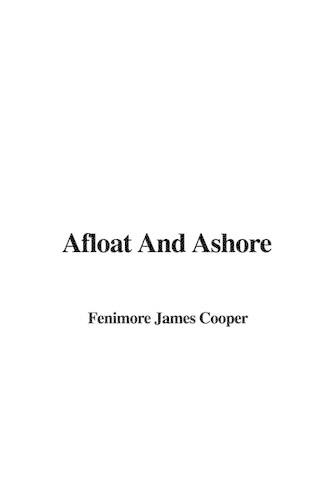 Afloat and Ashore