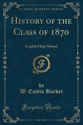 History of the Class of 1870
