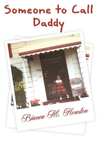 Someone to Call Daddy: A Relationship Autobiography