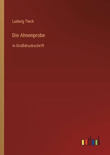 Die Ahnenprobe