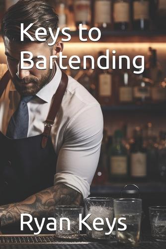 Keys to Bartending
