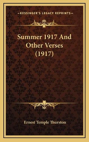 Summer 1917 And Other Verses (1917)