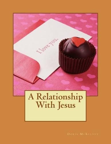 A Relationship With Jesus