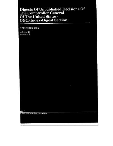 Digests of Unpublished Decisions of the Comptroller General, Vol. II, No. 3