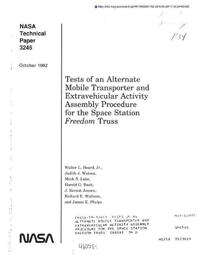 Tests of an Alternate Mobile Transporter and Extravehicular Activity Assembly Procedure for the Space Station Freedom Truss
