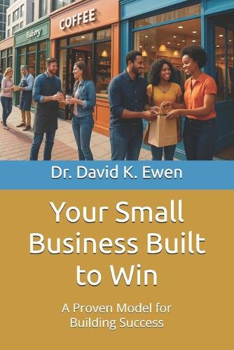 Your Small Business Built to Win