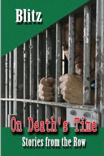 On Death's Time: Stories From the Row