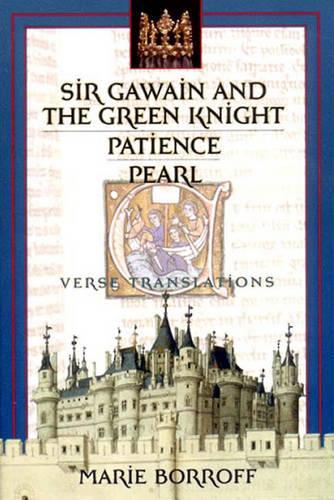 Sir Gawain and the Green Knight / Patience / Pearl: Verse Translations