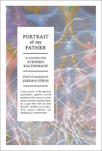 Stephen Kaltenbach: Portrait of My Father