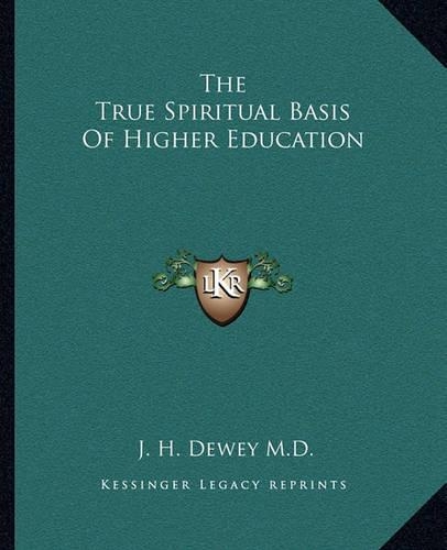 The True Spiritual Basis Of Higher Education