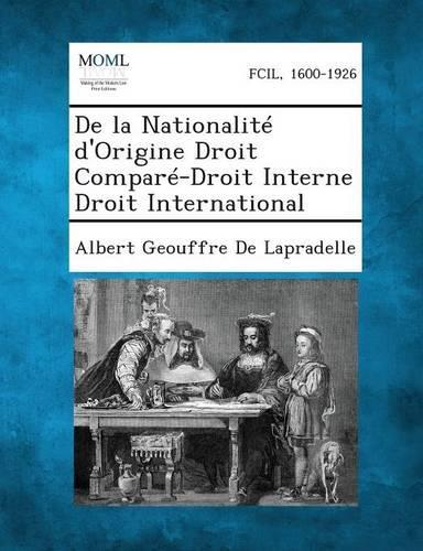 de La Nationalite D'Origine Droit Compare-Droit Interne Droit International