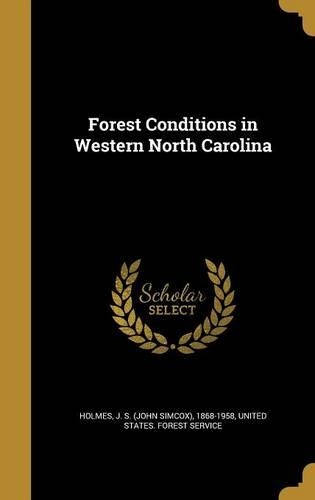 Forest Conditions in Western North Carolina