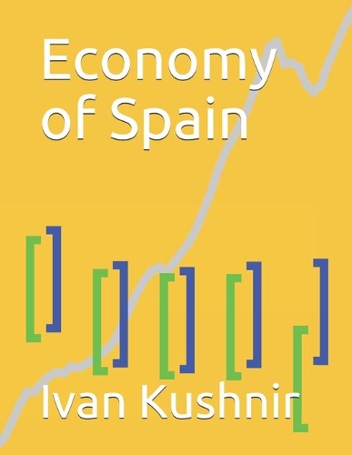Economy of Spain: (88 Economy in Countries)