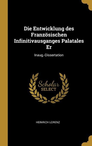 Die Entwicklung Des Französischen Infinitivausganges Palatales Er