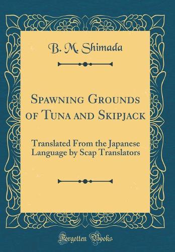 Spawning Grounds of Tuna and Skipjack