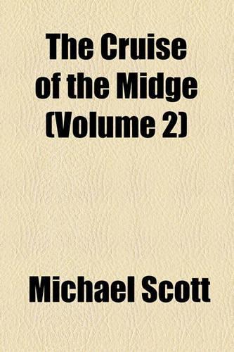 The Cruise of the Midge Volume 2