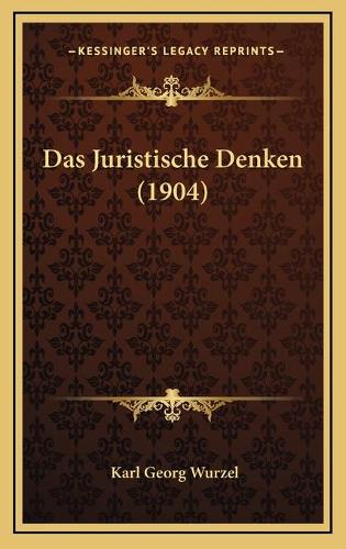 Das Juristische Denken (1904)