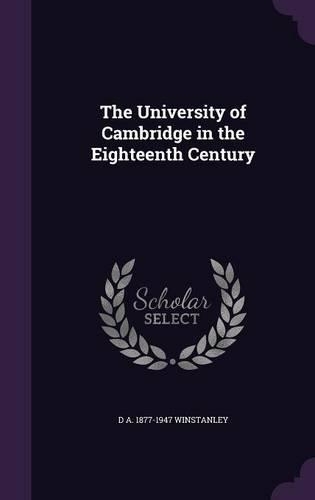 The University of Cambridge in the Eighteenth Century