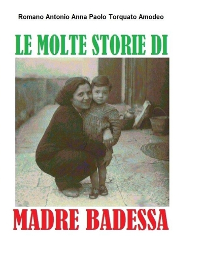 Le molte storie di madre Badessa