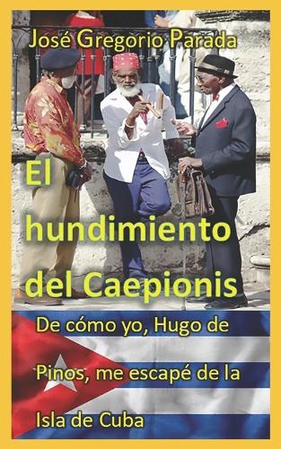 El hundimiento del Caepionis