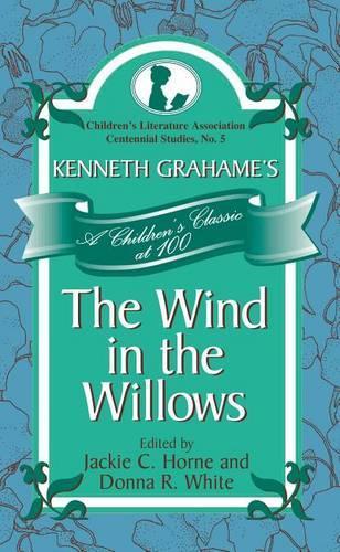 Kenneth Grahame's the Wind in the Willows