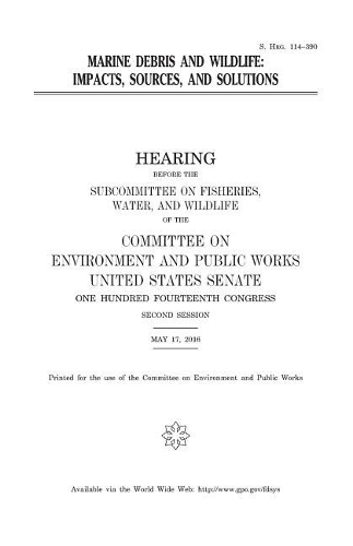 Marine debris and wildlife: impacts, sources, and solutions