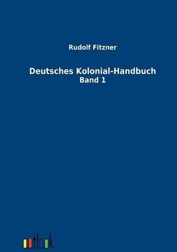 Deutsches Kolonial-Handbuch
