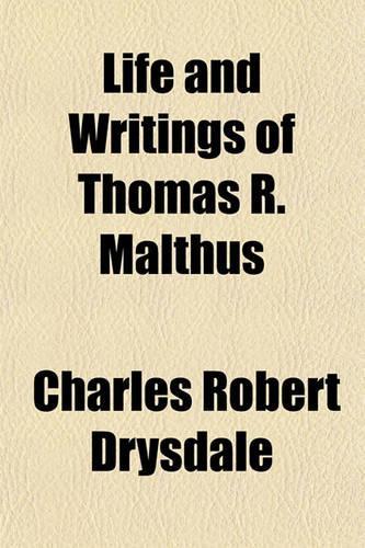 Life and Writings of Thomas R. Malthus