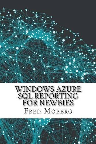 Windows Azure SQL Reporting for Newbies