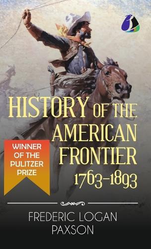 History of the American Frontier