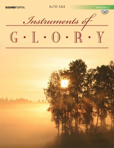 Instruments Of Glory, Vol. 2