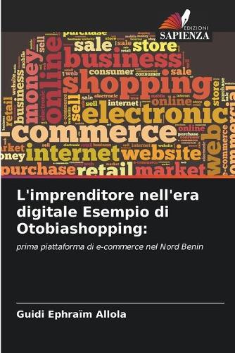 L'imprenditore nell'era digitale Esempio di Otobiashopping