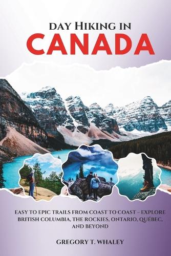 Day Hiking in Canada 2025-2026