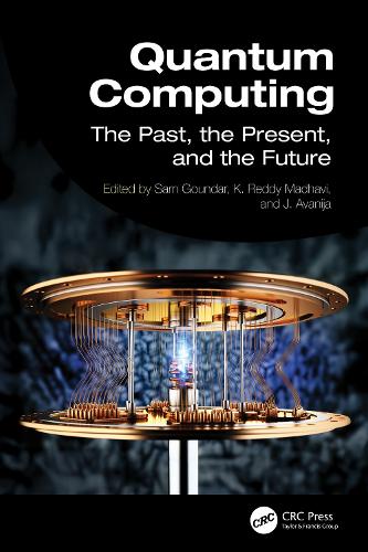Quantum Computing: The Past, the Present, and the Future
