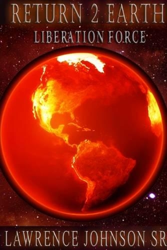 Return 2 Earth: Liberation Force