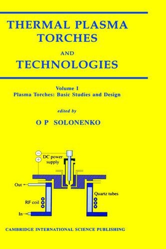 Thermal Plasma Torches and Technologies