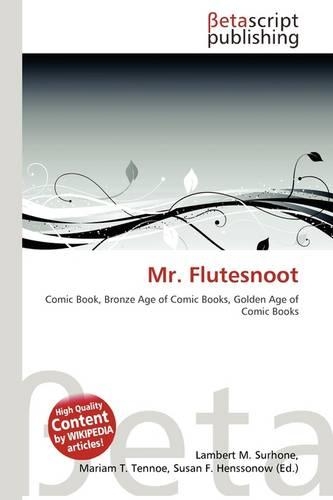 Mr. Flutesnoot