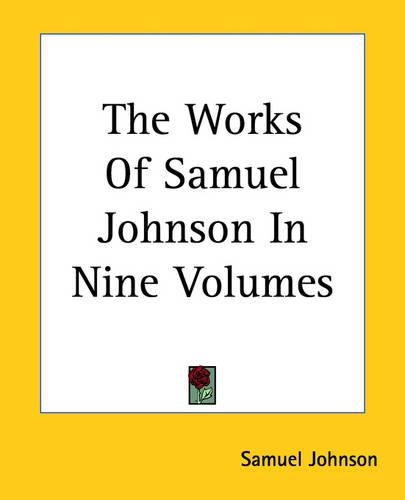 The Works Of Samuel Johnson In Nine Volumes