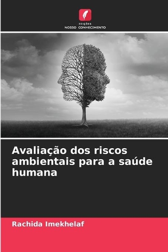 Avaliação dos riscos ambientais para a saúde humana