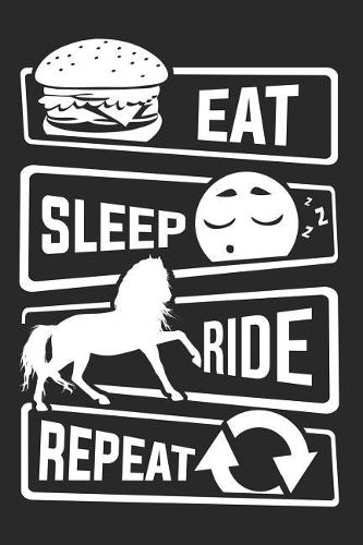 Eat Sleep Ride Repeat: Graph Paper 5x5 Notebook for Horse Girls and Horsback Riders
