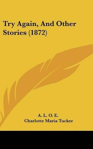 Try Again, And Other Stories (1872)