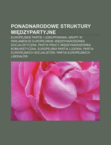 Ponadnarodowe Struktury Mi Dzypartyjne: Europejskie Partie I Ugrupowania, Grupy W Parlamencie Europejskim, Mi Dzynarodowka Socjalistyczna