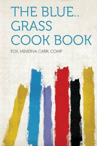 The Blue..Grass Cook Book