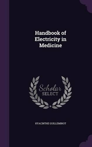 Handbook of Electricity in Medicine