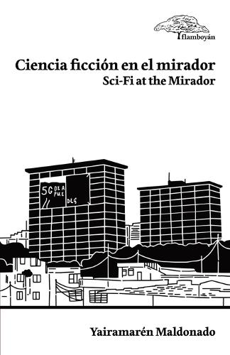 Ciencia Ficción en el Mirador / Sci-Fi at the Mirador