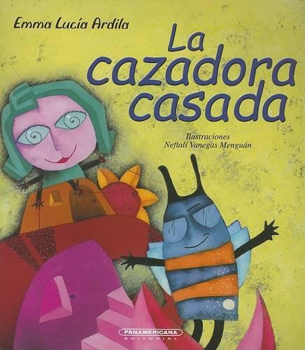 La Cazadora Casada: (Coleccion OA Infantil)